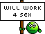 willwork4sex